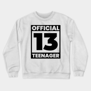 13th birthday Crewneck Sweatshirt